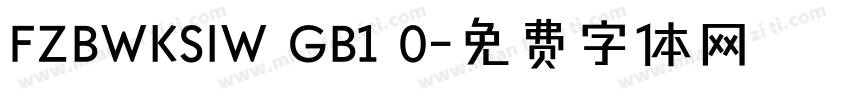 FZBWKSIW GB1 0字体转换